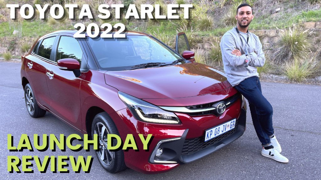 TOYOTA STARLET – LAUNCH DAY REVIEW 2022 |SOUTH AFRICAN&nbsp;YOUTUBER